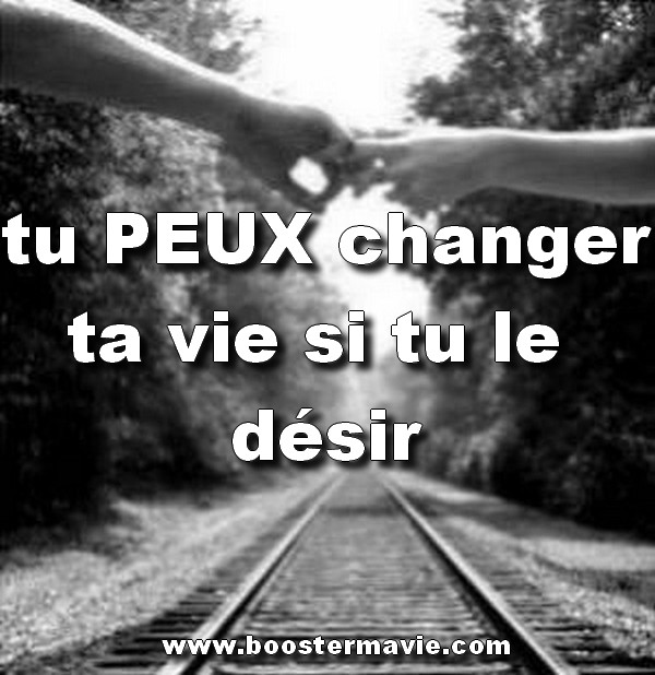 changer de vie Booster ma vie